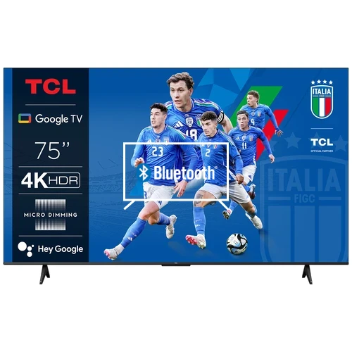 Connect Bluetooth speakers or headphones to TCL 75P61B