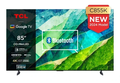 Connect Bluetooth speakers or headphones to TCL 85C855K