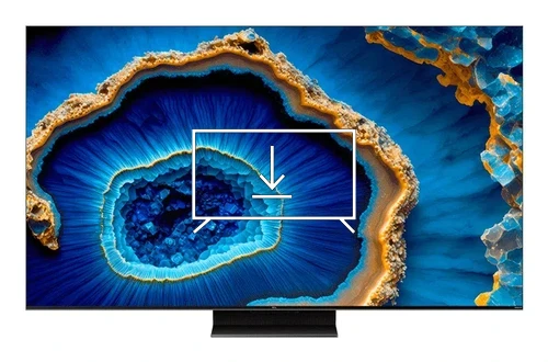 Install apps on TCL C755 QD-Mini LED 4K TV