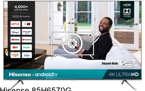 Factory reset Hisense 85H6570G