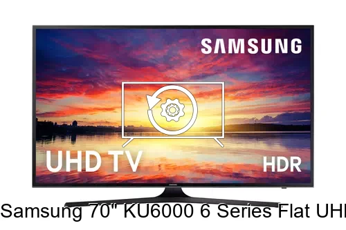 Factory reset Samsung 70" KU6000 6 Series Flat UHD 4K Smart TV