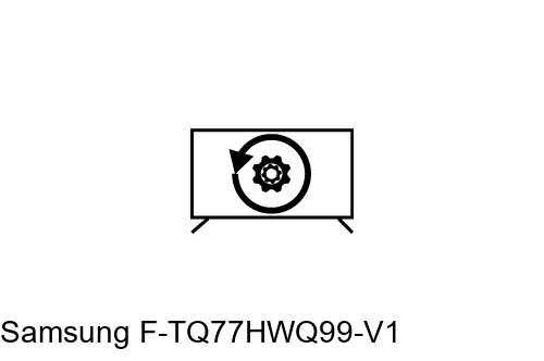 Factory reset Samsung F-TQ77HWQ99-V1