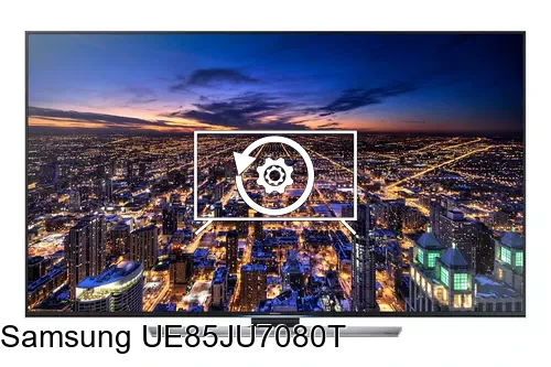 Factory reset Samsung UE85JU7080T