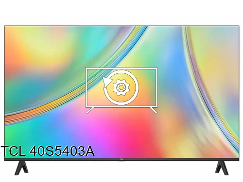 Factory reset TCL 40S5403A