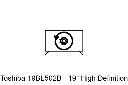 Restaurar de fábrica Toshiba 19BL502B - 19" High Definition LED TV