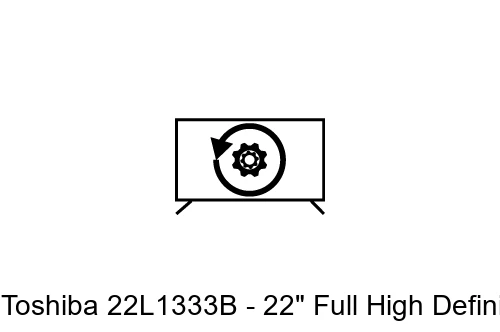 Restauration d'usine Toshiba 22L1333B - 22" Full High Definition LED TV