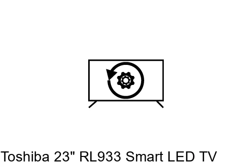 Restaurar de fábrica Toshiba 23" RL933 Smart LED TV