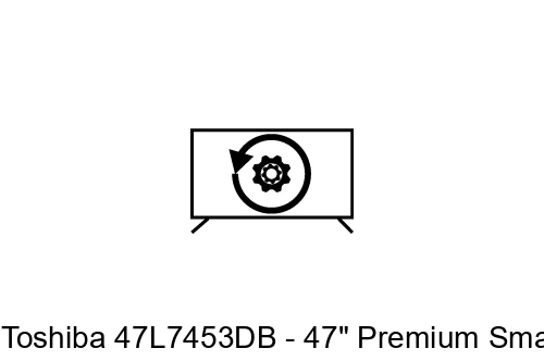 Reset Toshiba 47L7453DB - 47" Premium Smart 3D LED TV