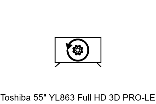 Factory reset Toshiba 55" YL863 Full HD 3D PRO-LED TV