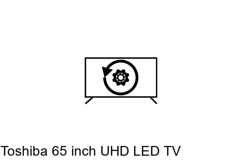 Factory reset Toshiba 65 inch UHD LED TV