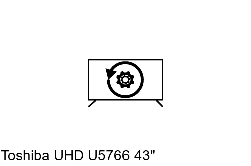 Reset Toshiba UHD U5766 43"