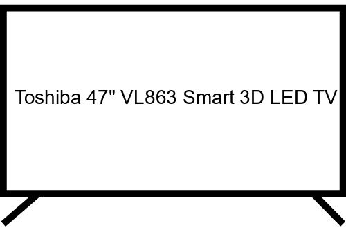 Questions et réponses sur le Toshiba 47" VL863 Smart 3D LED TV